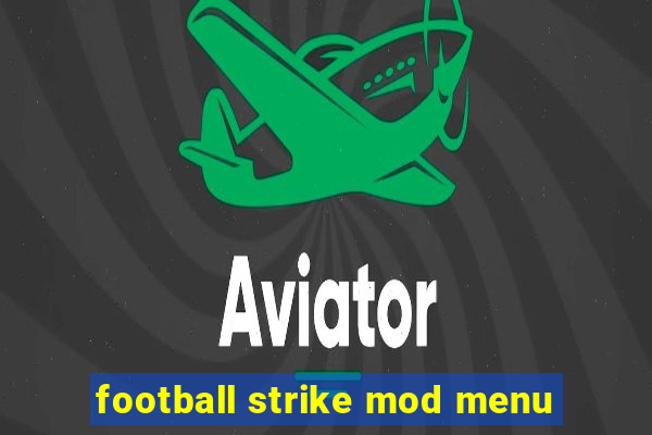 football strike mod menu